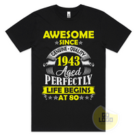 Awesome Since 1943 Life Begins at 80 - 80th Birthday T-Shirt