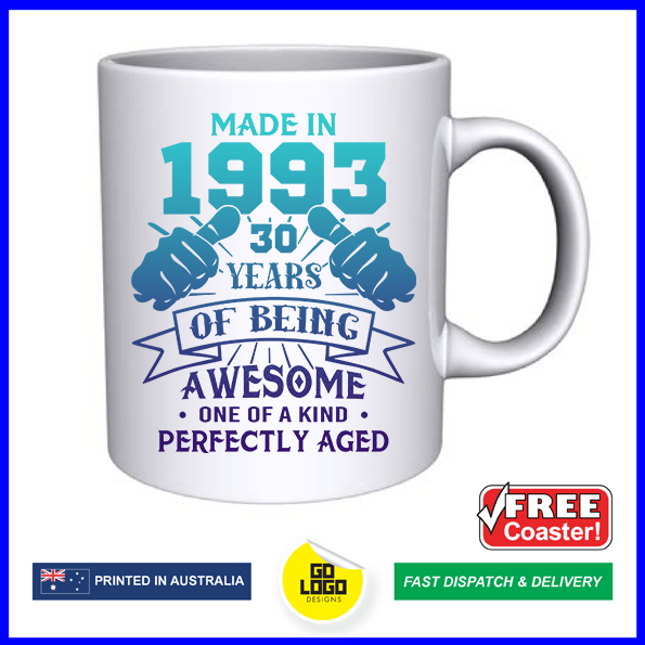 Made in 1993 - 30 Years of Being Awesome Mug