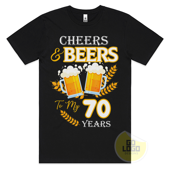 Cheers and Beers to My 70 Years - 70th Birthday T-Shirt