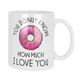 You Donut Know How Much I Love You Mug & Coaster Set